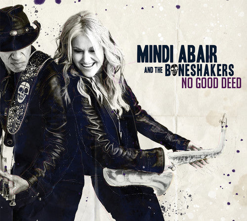 Mindi Abair & the Boneshakers: No Good Deed