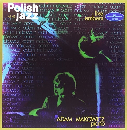 Makowicz, Adam: Live Embers (Polish Jazz)