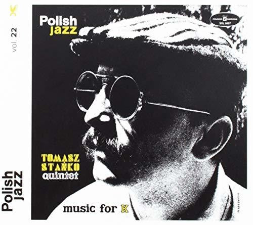 Stanko, Tomasz Quintet: Music For K (Polish Jazz)