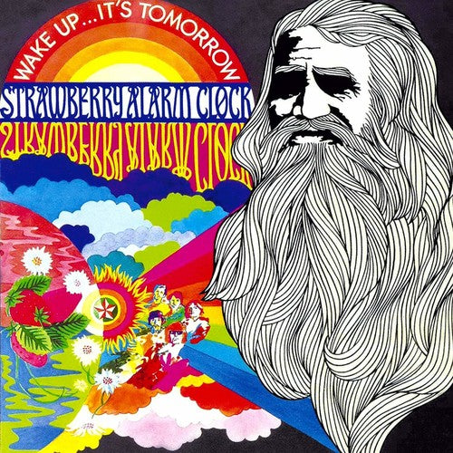 Strawberry Alarm Clock: Wake Up...It's Tomorrow