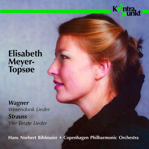 Wagner / Meyer-Topsoe: Wesendonk Lieder