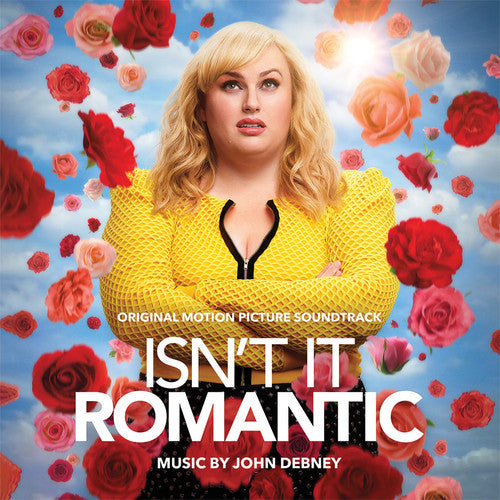 Debney, John: Isn't It Romantic (Original Motion Picture Soundtrack)