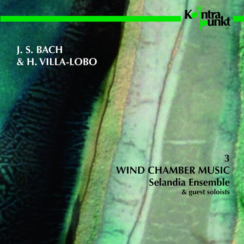 Bach / Villa-Lobos: Wind Chamber Music