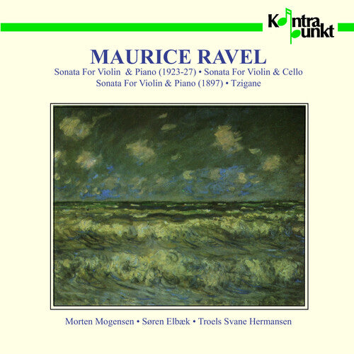 Ravel / Mogensen / Elbaek: Violin & Piano Works