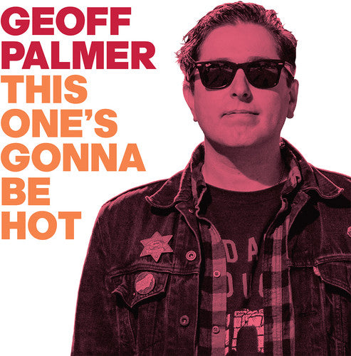 Palmer, Geoff: This One's Gonna Be Hot