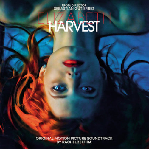 Zeffira, Rachel: Elizabeth Harvest (Original Motion Picture Soundtrack)