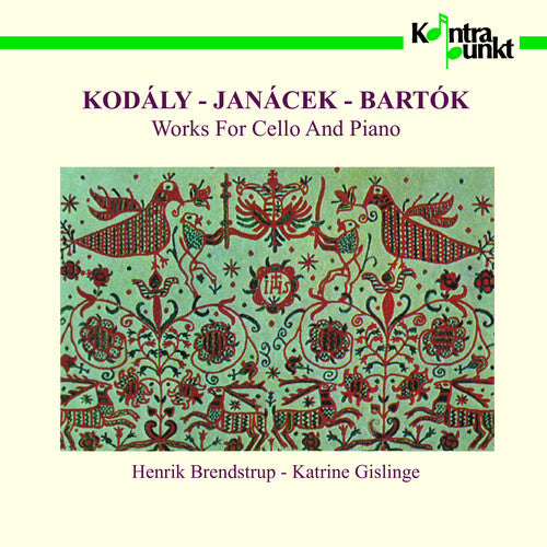 Kodaly / Janacek / Bartok / Gislinge / Brendstrup: Sonata / Pohadka / Rhapsody