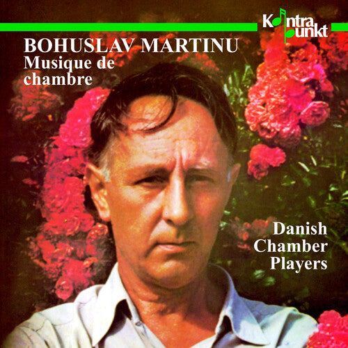 Martinu / Danish Chamber Players: Musique de Chambre 1