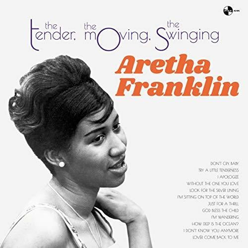 Franklin, Aretha: Tender The Moving The Swinging