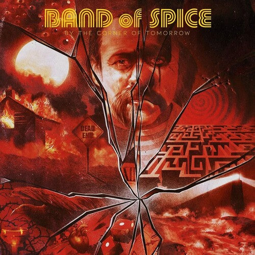 Band of Spice: By The Corner Of Tomorrow