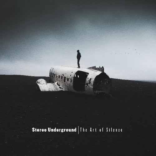 Stereo Underground: Art of Silence