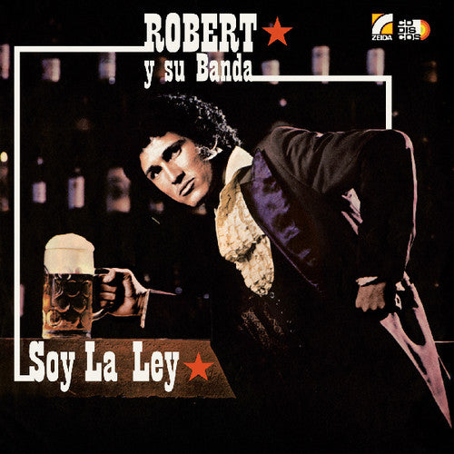 Robert & Su Banda: Soy la Ley