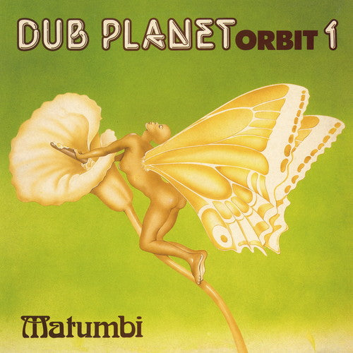 Matumbi: Dub Planet Orbit 1