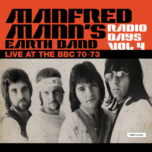Manfred Manns Earth Band: Radio Days Vol. 4: Live At The Bbc 1970-73