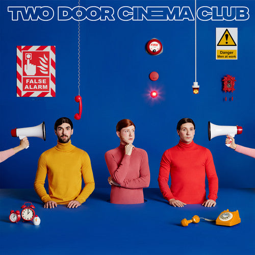 Two Door Cinema Club: False Alarm