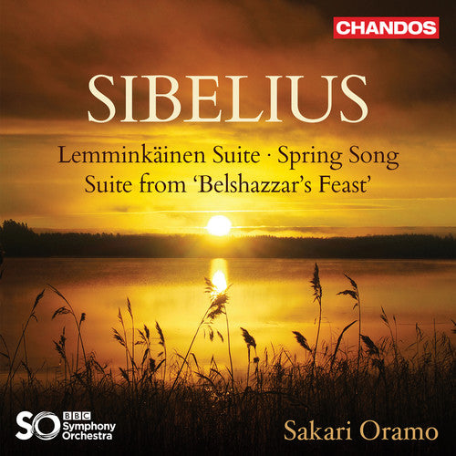 Sibelius / BBC Symphony Orchestra / Oramo: Lemminkainen Suite