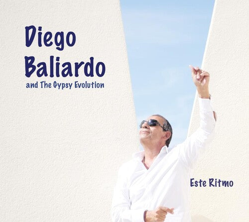 Baliardo, Diego / Gypsy Evolution: Este Ritmo