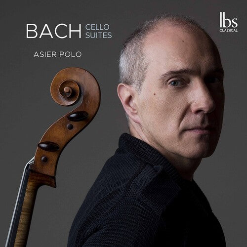 Bach, J.S. / Asier Polo: Cello Suites