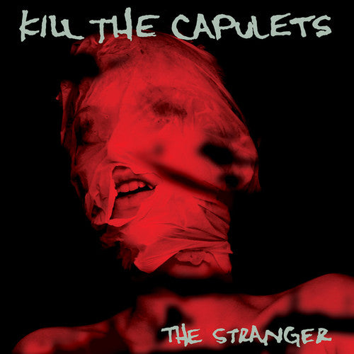 Kill the Capulets: The Stranger