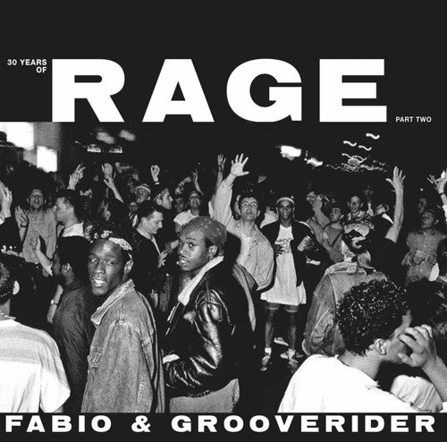 Fabio & Grooverider: 30 Years Of Rage Part 2