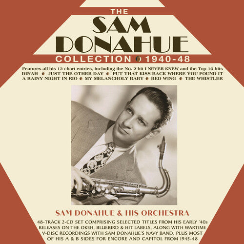 Donahue, Sam: The Sam Donahue Collection 1940-48