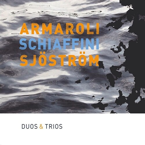 Armaroli, Sergio / Schiaffini, Giancarlo: Duos & Trios