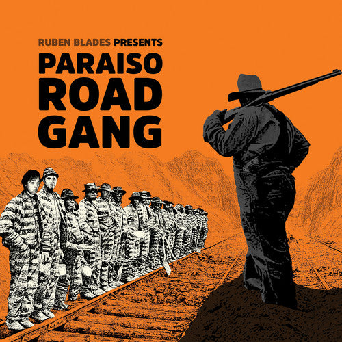 Blades, Ruben: Paraiso Road Gang