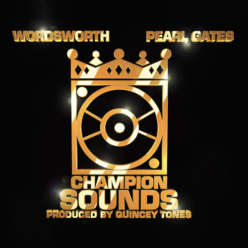 Wordsworth / Pearl Gates: Champion Sounds