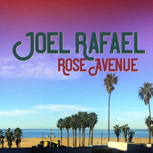 Rafael, Joel: Rose Avenue