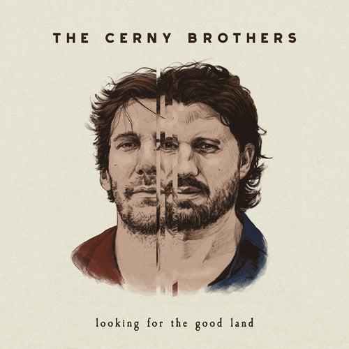 Cerny Brothers: Looking For The Good Land