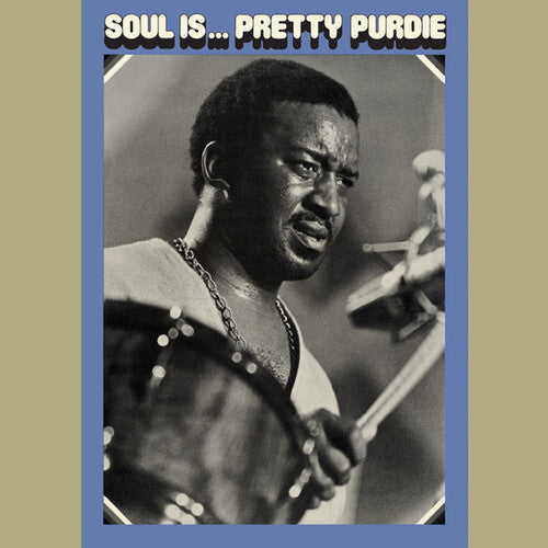 Purdie, Bernard: Soul Is... Pretty Purdie