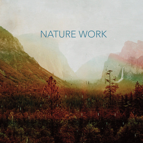 Nature Work: Nature Work