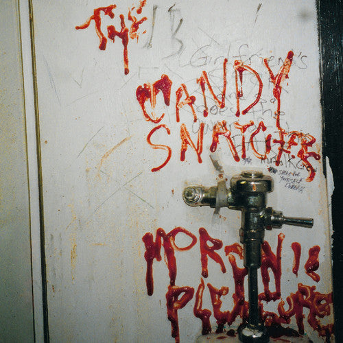 Candy Snatchers: Moronic Pleasures