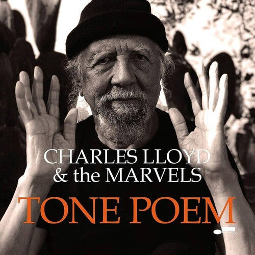 Lloyd, Charles & the Marvels: Tone Poem