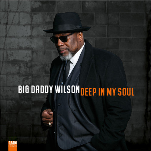 Big Daddy Wilson: Deep In My Soul