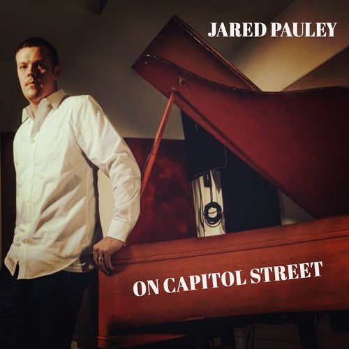 Pauley, Jared: On Capitol Street