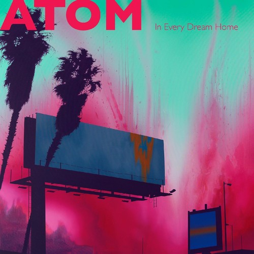 Atom: In Every Dream Home