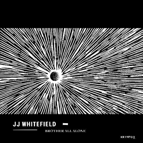 Whitefield, Jj: Brother All Alone