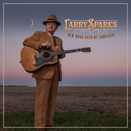 Sparks, Larry: New Moon Over My Shoulder