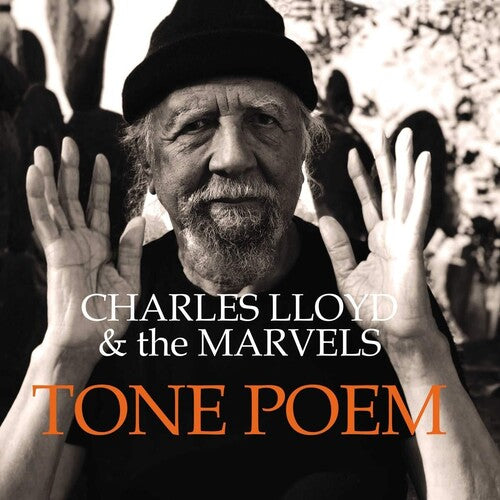 Lloyd, Charles & the Marvels: Tone Poem