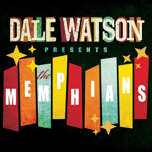 Watson, Dale: Dale Watson Presents: The Memphians