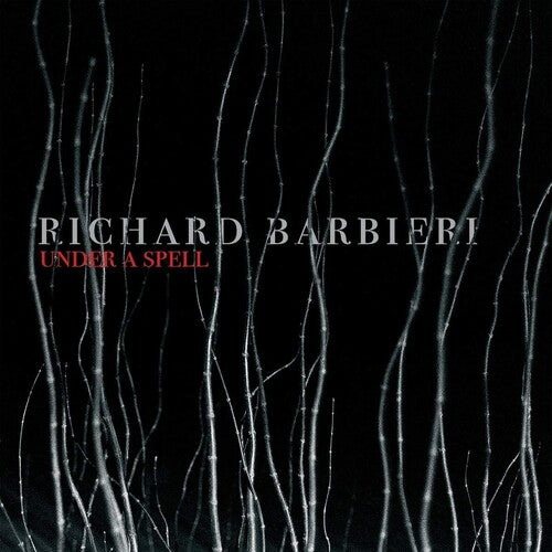 Barbieri, Richard: Under A Spell