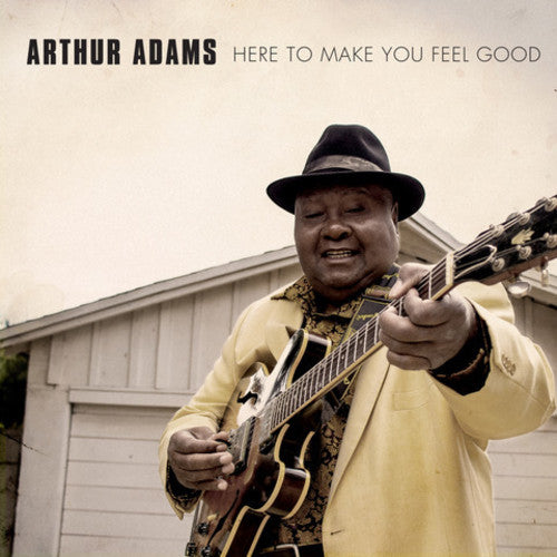 Adams, Arthur: Here To Make You Feel Good