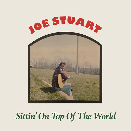 Stuart, Joe: Sittin' On Top Of The World