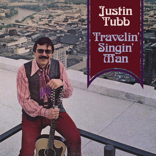 Tubb, Justin: Travelin' Singin' Man