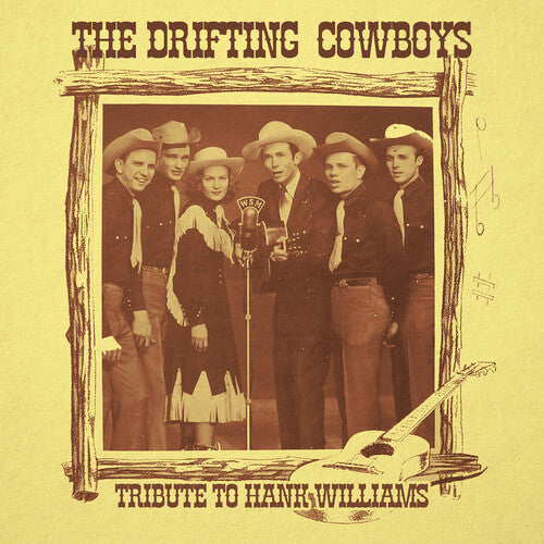 Drifting Cowboys: Tribute To Hank Williams