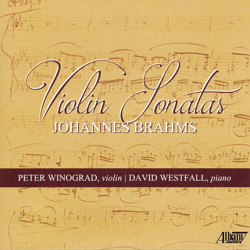 Winograd & Westfall: Violin Sonatas Johannes Brahms