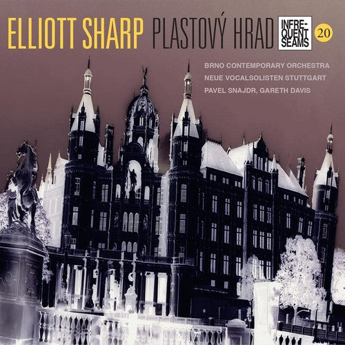 Sharp, Elliot: Plastovy Hrad