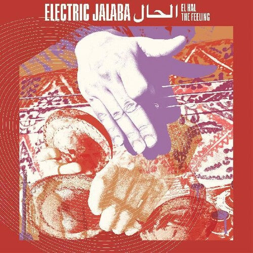 Electric Jalaba: El Hal The Feeling