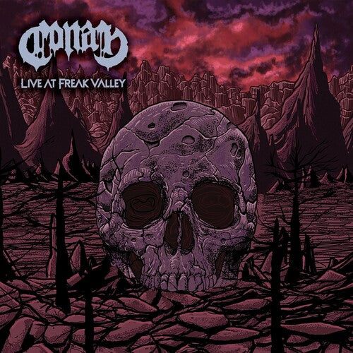 Conan: Live At Freak Valley (Live)